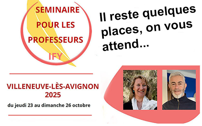 IFY - Séminaire de Villeneuve-lès-Avignon   octobre 2025