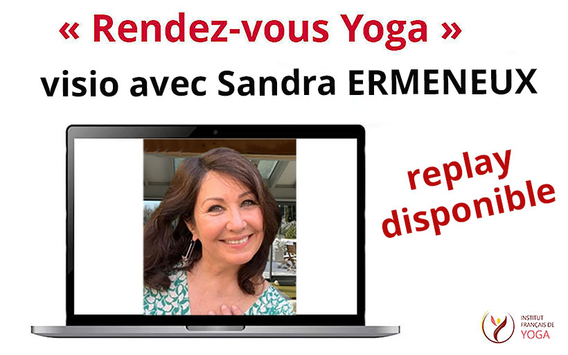 IFY - « Rendez-vous yoga » – visio – replay disponible